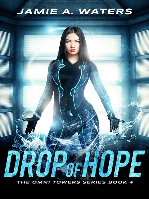 Title details for Drop of Hope by Jamie A. Waters - Available